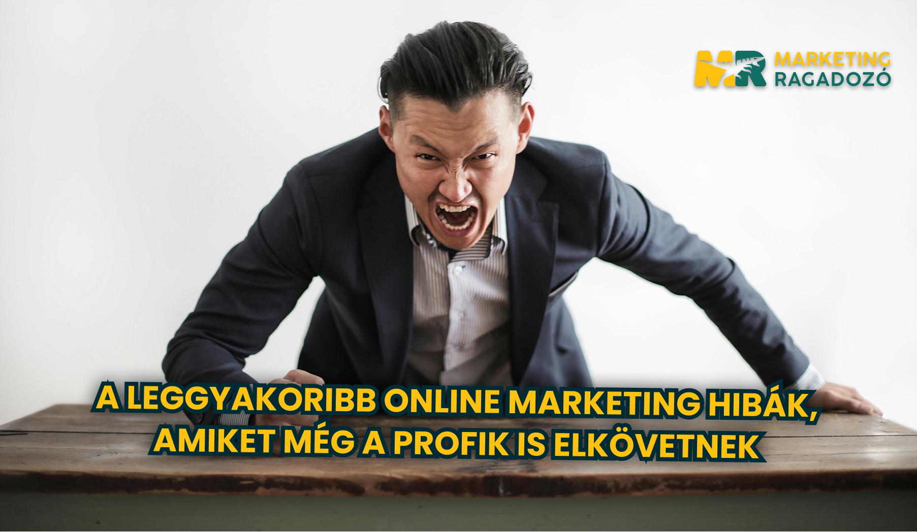 A leggyakoribb online marketing hibák, amiket még a profik is elkövetnek