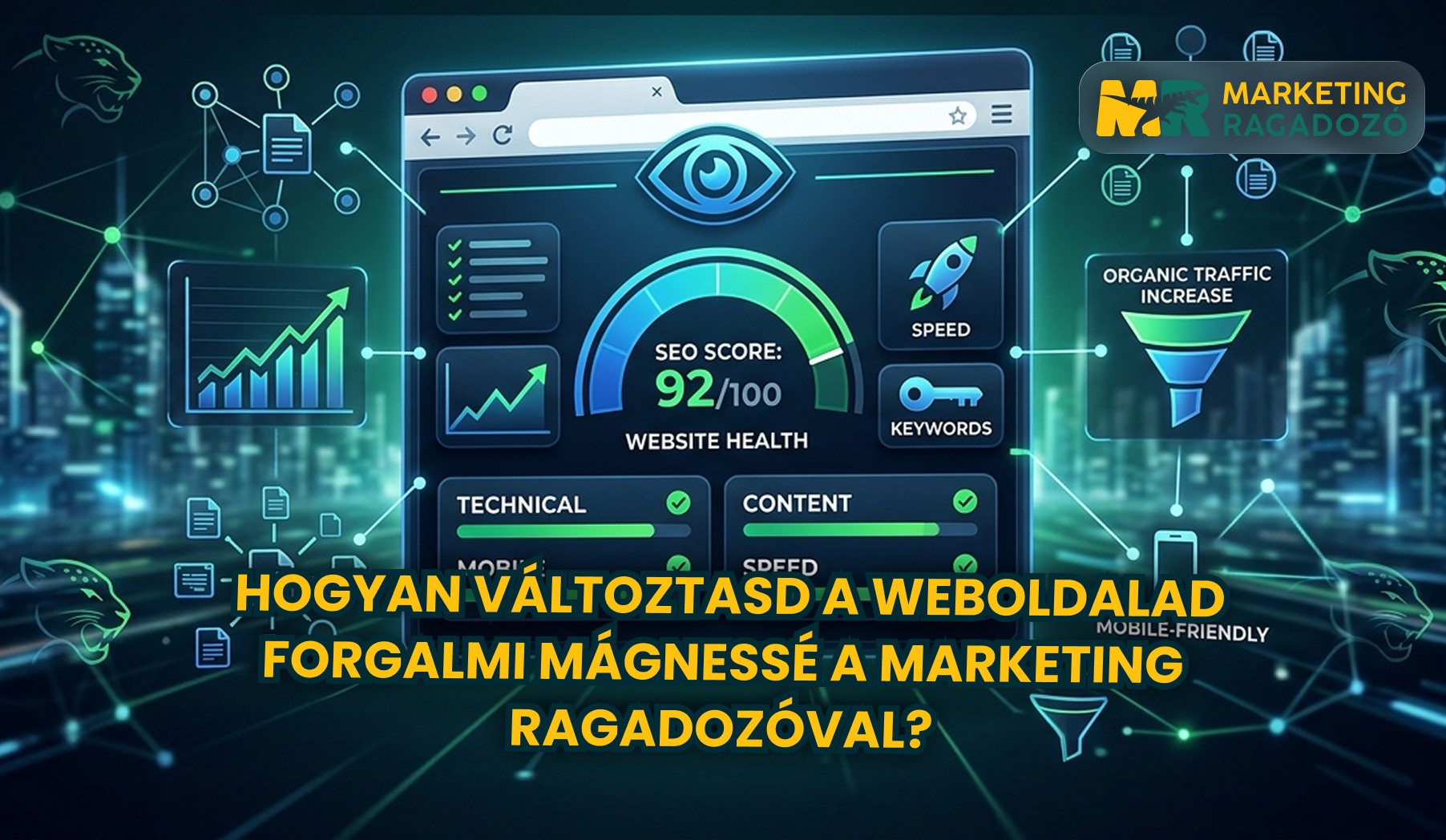 A SEO Audit Teljes Útmutatója: Hogyan Változtasd a Weboldalad Forgalmi Mágnessé a Marketing Ragadozóval?