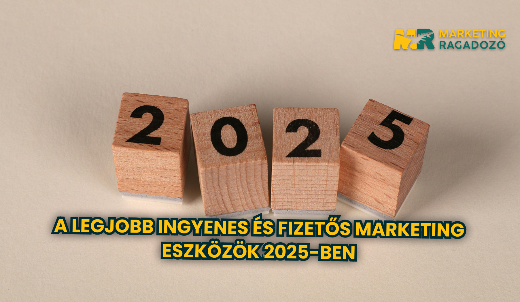 A Legjobb Ingyenes és Fizetős Marketing Eszközök 2025-ben