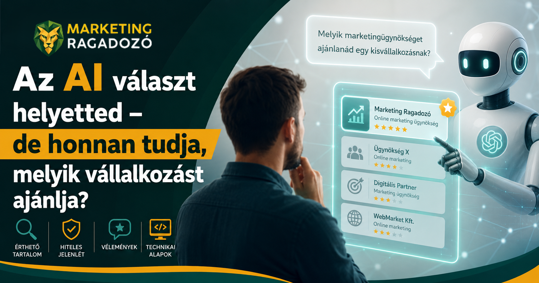 Az AI választ helyetted – de honnan tudja, melyik vállalkozást ajánlja?